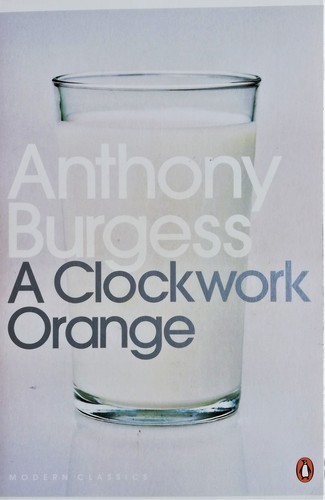 Anthony Burgess: A Clockwork Orange (Paperback, 2000, Penguin)