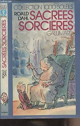 Roald Dahl: Sacrées sorcières (French language, 1984, Éditions Gallimard)