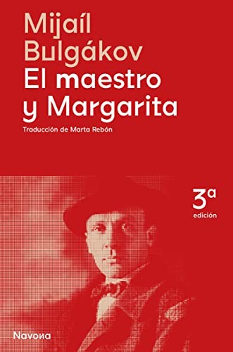 Marta Rebón, Михаил Афанасьевич Булгаков: El maestro y Margarita (Hardcover, Navona Editorial)