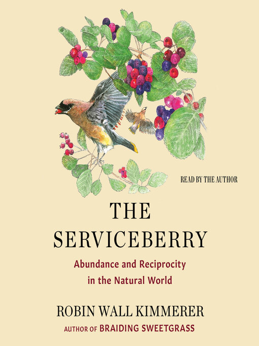 Robin Wall Kimmerer: The Serviceberry (AudiobookFormat, 2024, Simon & Schuster Audio)