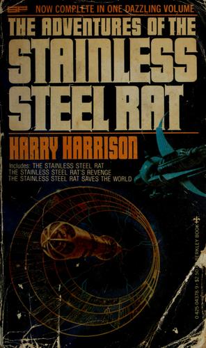 Harry Harrison: The adventures of the stainless steel rat (1978, Berkley Pub. Corp., Berkley)