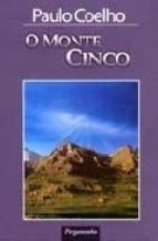Paulo Coelho: O Monte Cinco (2011, Pergaminho)