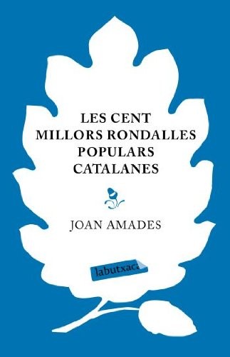 Joan Amades Gelats, Cónsol Mallofré Coca: Les cent millors rondalles populars catalanes (Hardcover, labutxaca)