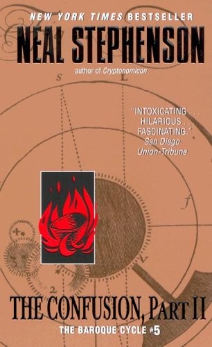 Neal Stephenson: The Confusion, Part II (The Baroque Cycle, Vol. 2, Book 2) (Paperback)