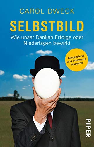 Carol Dweck: Selbstbild (Paperback, Piper Verlag GmbH)