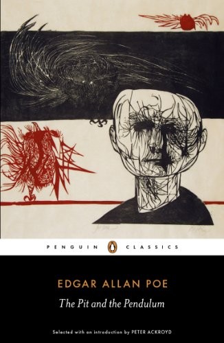 Edgar Allan Poe, Peter Ackroyd: The Pit and the Pendulum (Paperback, 2009, Penguin Books, Limited)