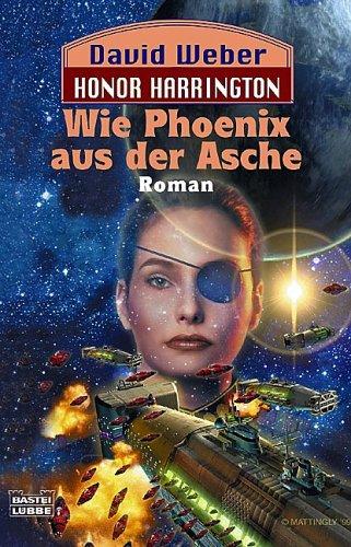 David Weber: Wie Phoenix aus der Asche (Paperback, German language, Lübbe)