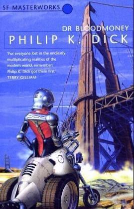 Philip K. Dick: Dr. Bloodmoney (2000)