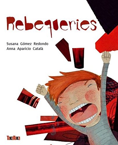 Susana Gómez Redondo, Anna Aparicio Català, Txell Freixinet: Rebequeries (Hardcover, TAKATUKA)