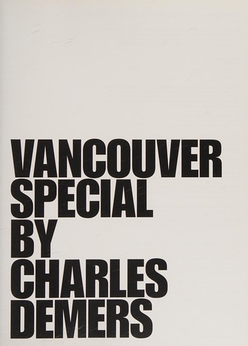 Charlie Demers: Vancouver special (2009, Arsenal Pulp Press)