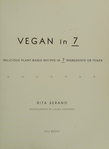 Rita Serano: Vegan in 7 (Paperback, 2017, Kyle Books)