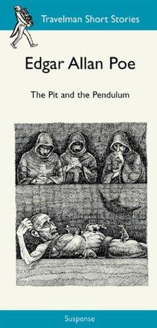 Edgar Allan Poe: The Pit and the Pendulum (Paperback, Travelman Pub)