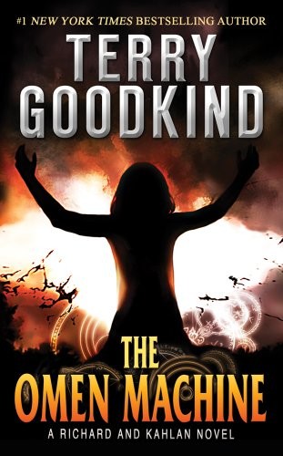 Terry Goodkind: The Omen Machine (Paperback, Tor Fantasy (July 31, 2012), Tor Fantasy)