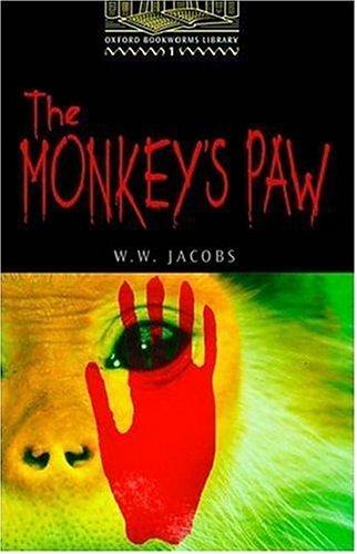 W. W. Jacobs: The Monkey's Paw (Oxford Bookworms Library) (AudiobookFormat, 1993, Oxford University Press)