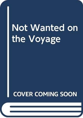 Timothy Findley: Not wanted on the voyage (1985, Macmillan)