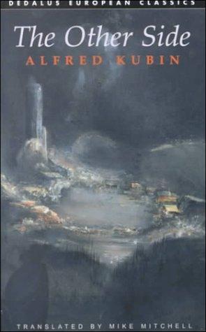 Alfred Kubin: The Other Side (Paperback, Dedalus, Dedalus Books Limited)