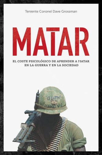 Dave Grossman: Matar (Paperback, Spanish language, 2019, Melusina)