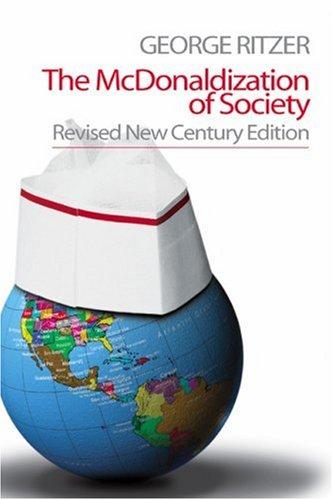 George Ritzer: The McDonaldization of Society (Paperback, Pine Forge Press)