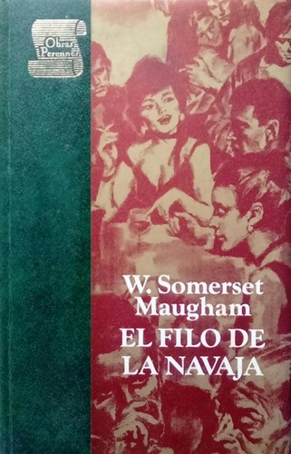 William Somerset Maugham: El filo de la navaja (Hardcover, Spanish language, 1972, Plaza & Janés)