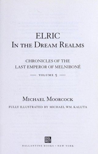 Michael Moorcock: Elric (2009, Del Rey/Ballantine Books)
