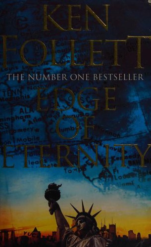 Ken Follett: Edge of Eternity (2015, Pan Books)