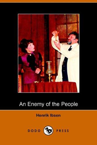 Henrik Ibsen: An Enemy of the People (Paperback, Dodo Press)