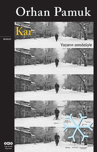 Orhan Pamuk: Kar (Paperback, Yapi Kredi Yayinlari, Yap Kredi Yaynlar)