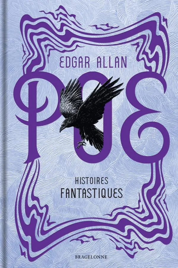 Edgar Allan Poe: Histoires fantastiques (French language, 2022, Bragelonne)