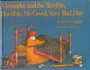 Judith Viorst: Alexander and the Terrible, Horrible, No Good, Very Bad Day (Hardcover, Tandem Library)