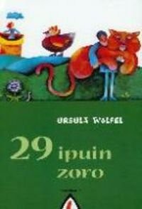 Ursula Wölfel, Inazio Mujika Iraola, Lola Erkizia Iraola: 29 ipuin zoro (Hardcover, Alberdania)