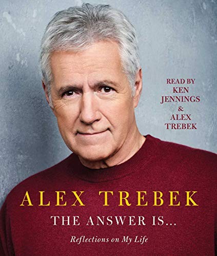 Ken Jennings, Alex Trebek: The Answer Is . . . (AudiobookFormat, Simon & Schuster Audio)