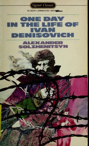 Aleksandr Solzhenitsyn: One Day in the Life of Ivan Denisovich (Signet Books) (Signet Classics)