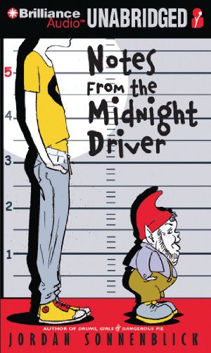 Peter Berkrot, Jordan Sonnenblick: Notes from the Midnight Driver (AudiobookFormat, Brilliance Audio)