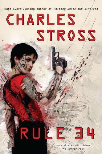 Charles Stross: Rule 34 (2011, Ace Books)