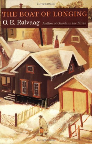Nora O Solum, O. E. Rølvaag: The boat of longing (Hardcover, 1933, Harper & brothers)