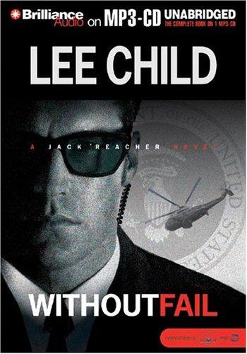 Lee Child: Without Fail (Jack Reacher) (AudiobookFormat, Brilliance Audio on MP3-CD)