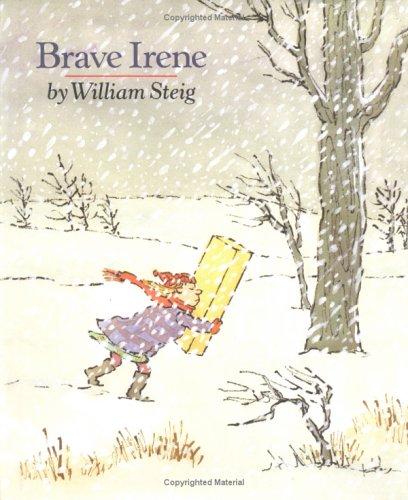 William Steig: Brave Irene (1986, Farrar, Straus, Giroux)