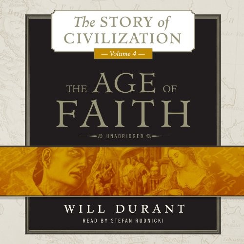 Will Durant: The Age of Faith (AudiobookFormat, Blackstone Audio, Blackstone Audiobooks)