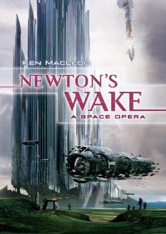 Ken MacLeod: Newton's wake (2004, Tor)