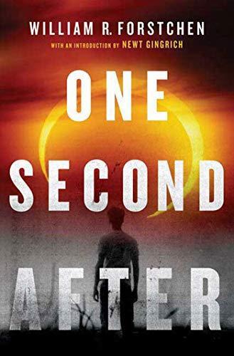 William R. Forstchen: One second after (2009, Forge)