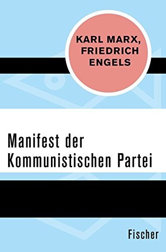 Friedrich Engels, Karl Marx: Manifest der Kommunistischen Partei (Paperback, 2015, FISCHER Taschenbuch)