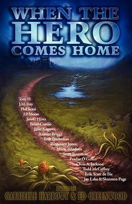 Gabrielle Harbowy: When The Hero Comes Home (2011, Dragon Moon Press)