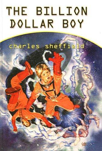 Charles Sheffield: The Billion Dollar Boy (Starscape) (Hardcover, Tandem Library)