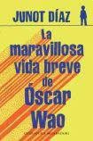 Junot Díaz: La breve y maravillosa vida de Oscar Wao (Paperback, MONDADORI)