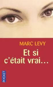 Marc Levy: Et si c'était vrai... (French language, 2000, Éditions Robert Laffont)