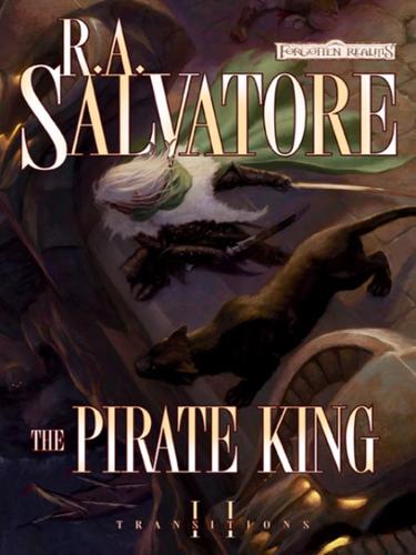 R. A. Salvatore: The Pirate King (EBook, 2008, Wizards of the Coast Publishing)