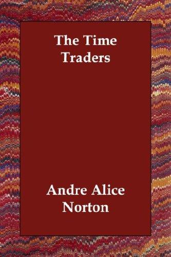 Andre Norton: The Time Traders (Paperback, 2006, Echo Library)