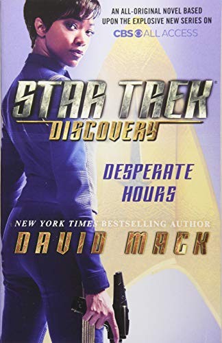 David Mack (undifferentiated): Star Trek: Discovery: Desperate Hours (Paperback, Pocket Books/Star Trek)