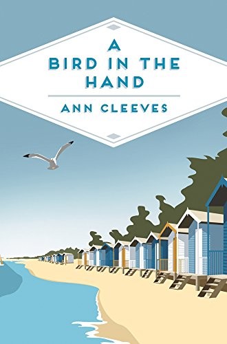 Ann Cleeves: A Bird in the Hand (Paperback, Pan Macmillan)