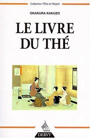 Okakura Kakuzō: Le livre du thé (French language, 1998)